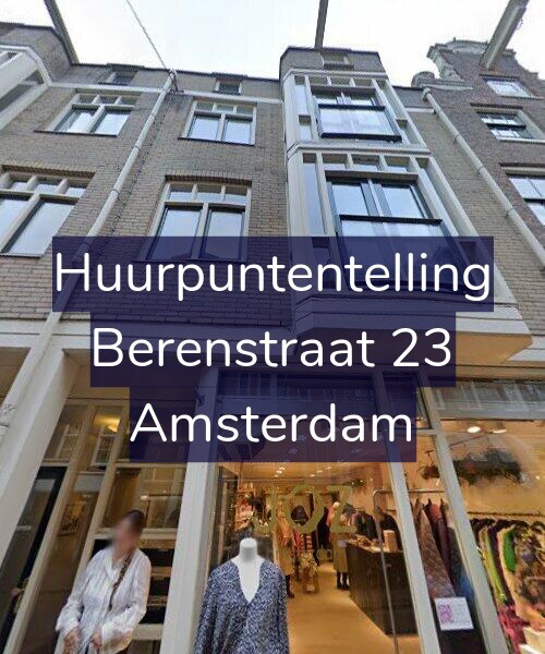 Foto gevel Huurpuntentelling voor Berenstraat 23, Amsterdam