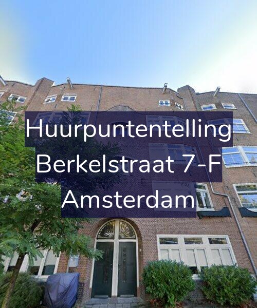 Foto gevel Huurpuntentelling voor Berkelstraat 7-F, Amsterdam