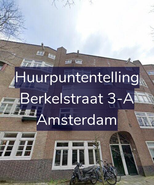 Foto gevel Huurpuntentelling voor Berkelstraat 3-A, Amsterdam