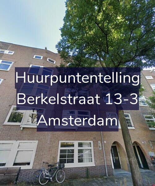 Foto gevel Huurpuntentelling voor Berkelstraat 13-3, Amsterdam