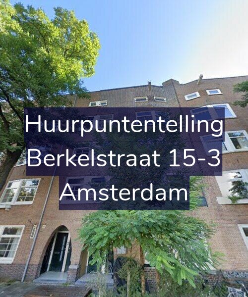 Foto gevel Huurpuntentelling voor Berkelstraat 15-3, Amsterdam