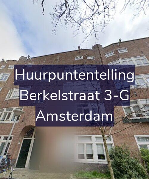 Foto gevel Huurpuntentelling voor Berkelstraat 3-G, Amsterdam