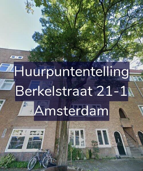 Foto gevel Huurpuntentelling voor Berkelstraat 21-1, Amsterdam