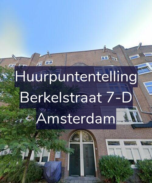 Foto gevel Huurpuntentelling voor Berkelstraat 7-D, Amsterdam