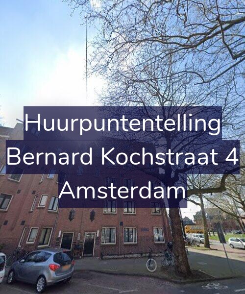 Foto gevel Huurpuntentelling voor Bernard Kochstraat 4, Amsterdam
