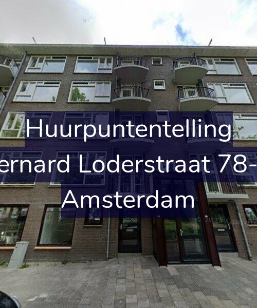 Foto gevel Huurpuntentelling voor Bernard Loderstraat 78-H, Amsterdam