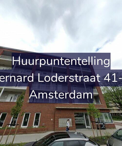 Foto gevel Huurpuntentelling voor Bernard Loderstraat 41-B, Amsterdam