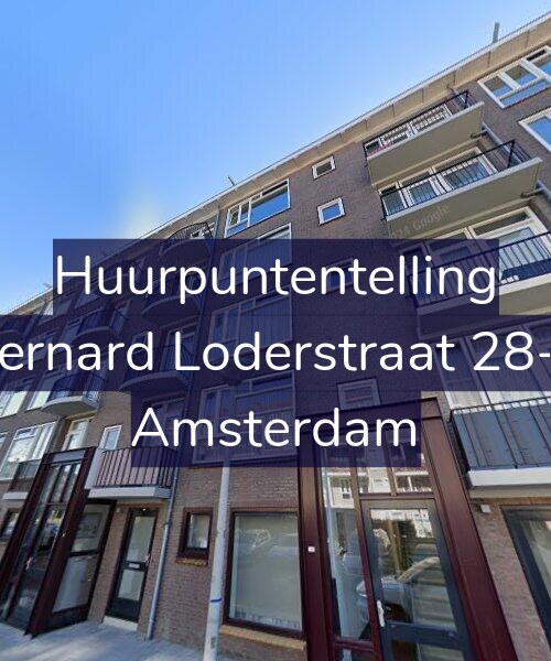 Foto gevel Huurpuntentelling voor Bernard Loderstraat 28-1, Amsterdam