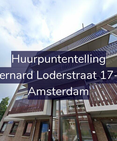 Foto gevel Huurpuntentelling voor Bernard Loderstraat 17-3, Amsterdam