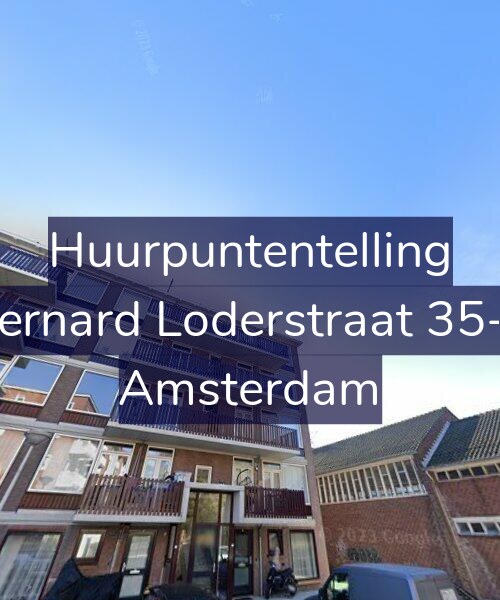 Foto gevel Huurpuntentelling voor Bernard Loderstraat 35-3, Amsterdam