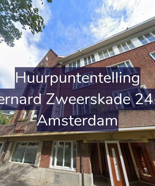 Foto gevel Huurpuntentelling voor Bernard Zweerskade 24-4, Amsterdam