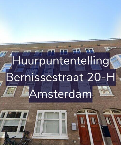 Foto gevel Huurpuntentelling voor Bernissestraat 20-H, Amsterdam