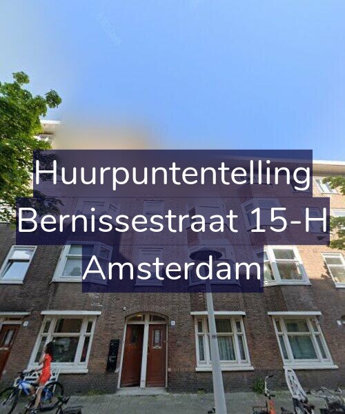 Foto gevel Huurpuntentelling voor Bernissestraat 15-H, Amsterdam