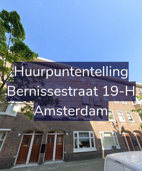 Foto gevel Huurpuntentelling voor Bernissestraat 19-H, Amsterdam