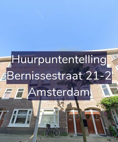 Foto gevel Huurpuntentelling voor Bernissestraat 21-2, Amsterdam