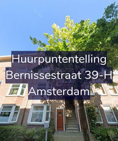 Foto gevel Huurpuntentelling voor Bernissestraat 39-H, Amsterdam