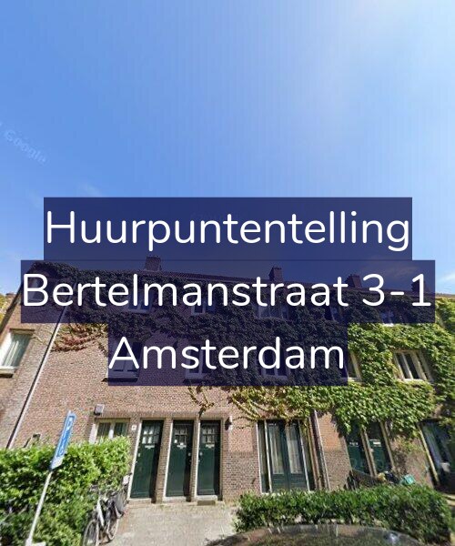 Foto gevel Huurpuntentelling voor Bertelmanstraat 3-1, Amsterdam