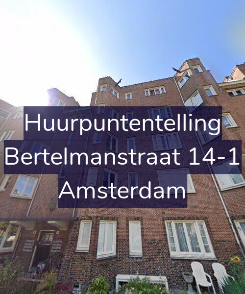 Foto gevel Huurpuntentelling voor Bertelmanstraat 14-1, Amsterdam