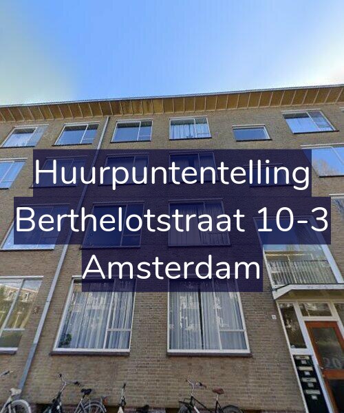 Foto gevel Huurpuntentelling voor Berthelotstraat 10-3, Amsterdam