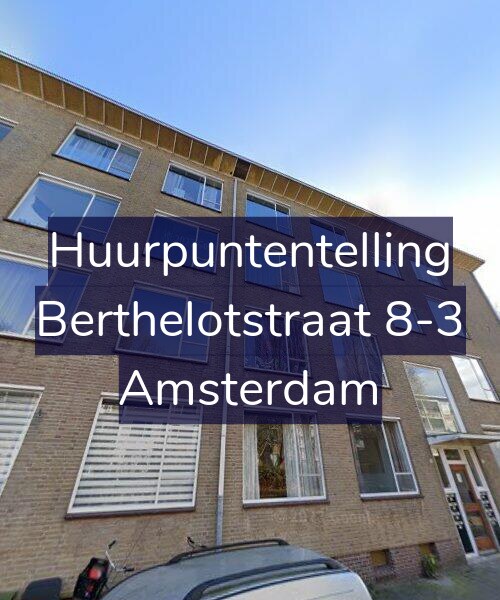 Foto gevel Huurpuntentelling voor Berthelotstraat 8-3, Amsterdam