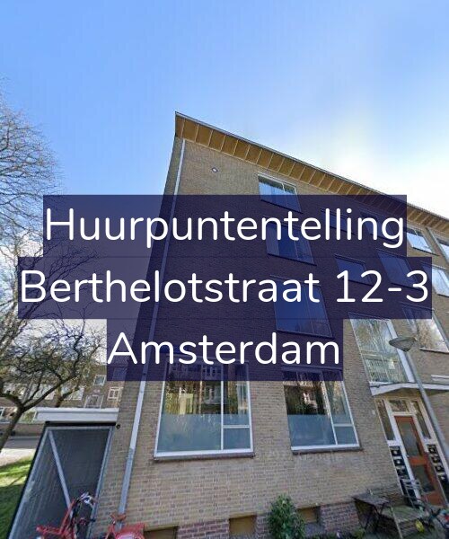 Foto gevel Huurpuntentelling voor Berthelotstraat 12-3, Amsterdam