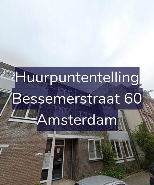 Foto gevel Huurpuntentelling voor Bessemerstraat 60, Amsterdam