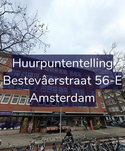 Foto gevel Huurpuntentelling voor Bestevâerstraat 56-E, Amsterdam