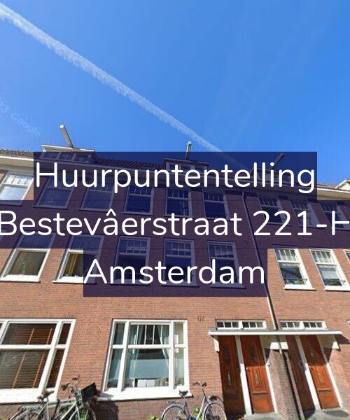 Foto gevel Huurpuntentelling voor Bestevâerstraat 221-H, Amsterdam