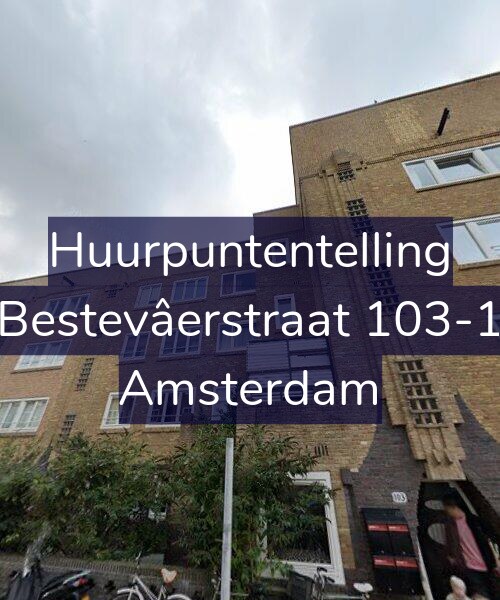 Foto gevel Huurpuntentelling voor Bestevâerstraat 103-1, Amsterdam