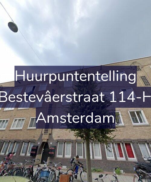 Foto gevel Huurpuntentelling voor Bestevâerstraat 114-H, Amsterdam