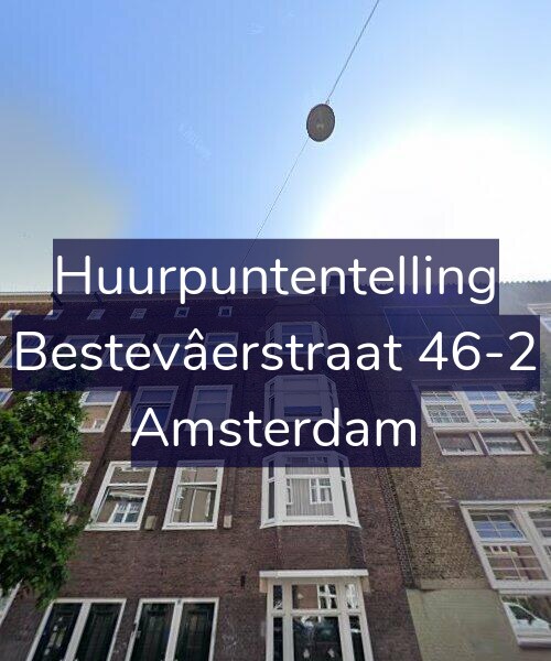 Foto gevel Huurpuntentelling voor Bestevâerstraat 46-2, Amsterdam