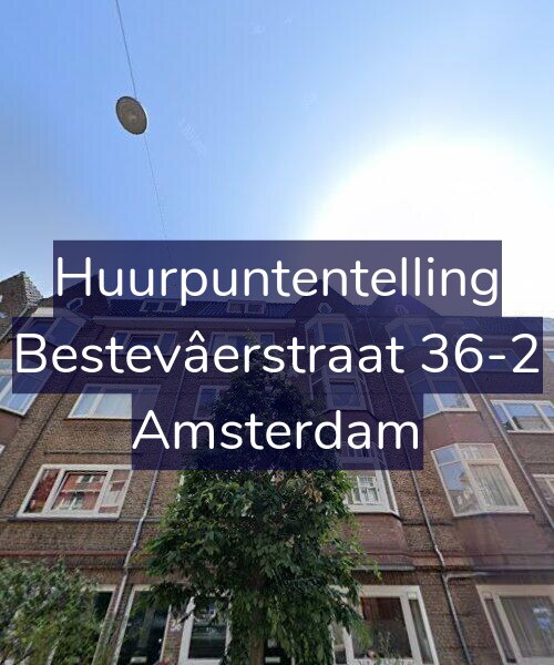 Foto gevel Huurpuntentelling voor Bestevâerstraat 36-2, Amsterdam