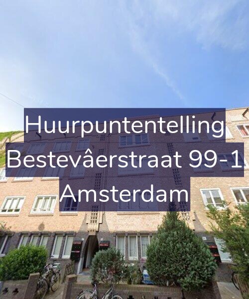 Foto gevel Huurpuntentelling voor Bestevâerstraat 99-1, Amsterdam