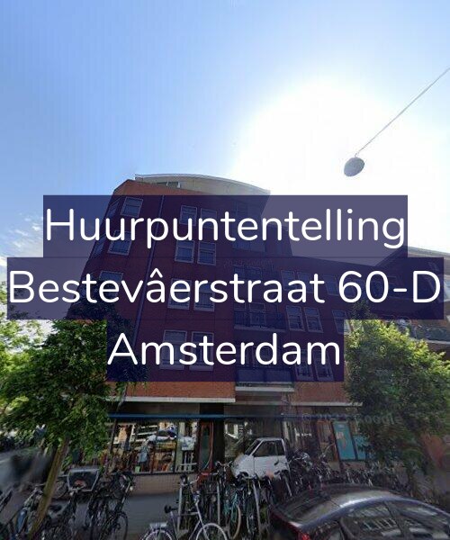 Foto gevel Huurpuntentelling voor Bestevâerstraat 60-D, Amsterdam