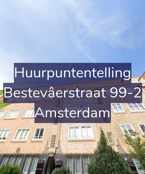 Foto gevel Huurpuntentelling voor Bestevâerstraat 99-2, Amsterdam