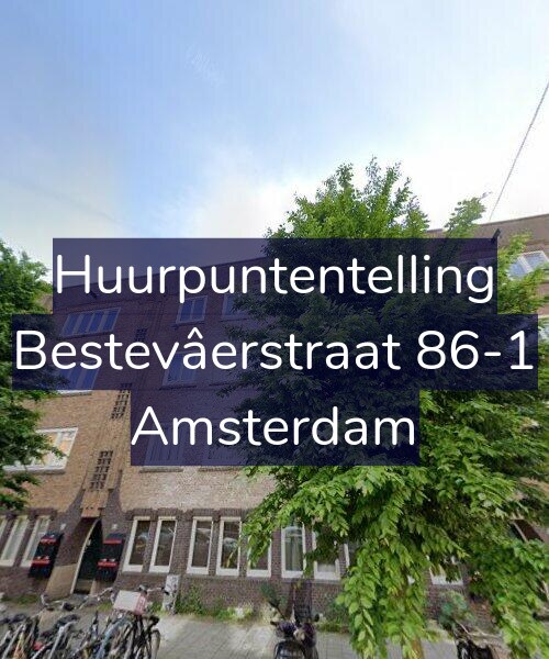 Foto gevel Huurpuntentelling voor Bestevâerstraat 86-1, Amsterdam