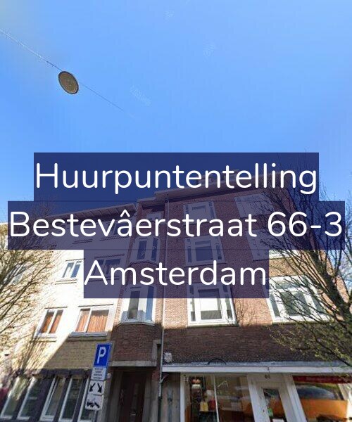 Foto gevel Huurpuntentelling voor Bestevâerstraat 66-3, Amsterdam