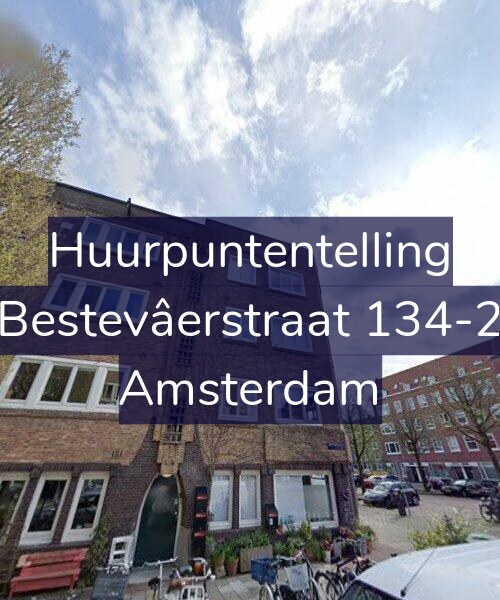 Foto gevel Huurpuntentelling voor Bestevâerstraat 134-2, Amsterdam