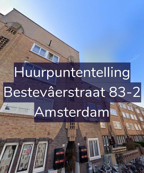 Foto gevel Huurpuntentelling voor Bestevâerstraat 83-2, Amsterdam