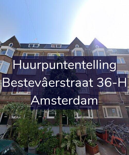 Foto gevel Huurpuntentelling voor Bestevâerstraat 36-H, Amsterdam