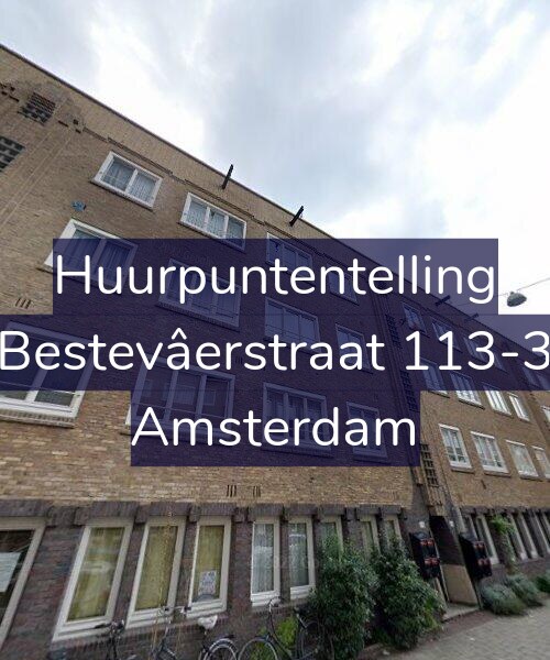 Foto gevel Huurpuntentelling voor Bestevâerstraat 113-3, Amsterdam