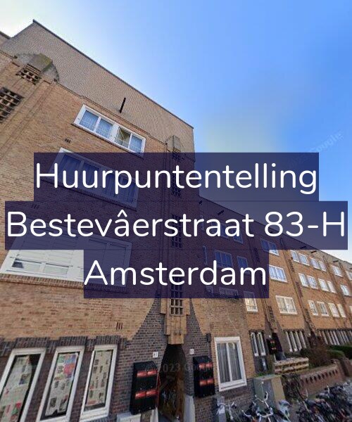 Foto gevel Huurpuntentelling voor Bestevâerstraat 83-H, Amsterdam