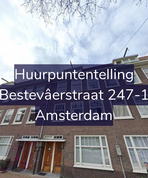 Foto gevel Huurpuntentelling voor Bestevâerstraat 247-1, Amsterdam