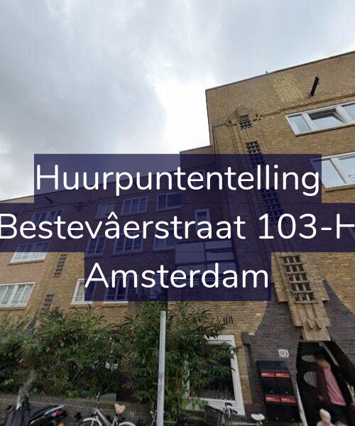 Foto gevel Huurpuntentelling voor Bestevâerstraat 103-H, Amsterdam