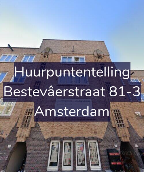 Foto gevel Huurpuntentelling voor Bestevâerstraat 81-3, Amsterdam