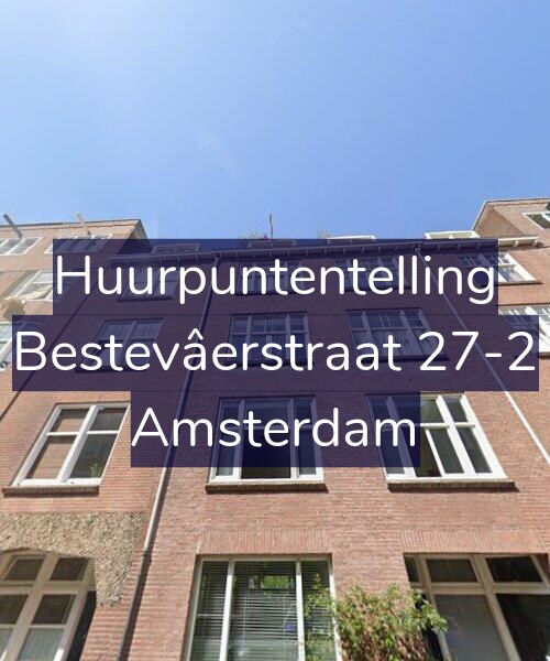 Foto gevel Huurpuntentelling voor Bestevâerstraat 27-2, Amsterdam