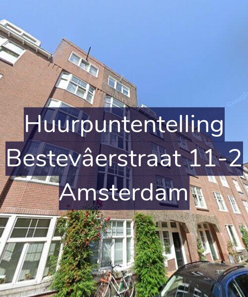 Foto gevel Huurpuntentelling voor Bestevâerstraat 11-2, Amsterdam