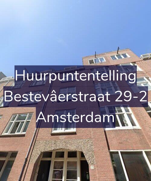 Foto gevel Huurpuntentelling voor Bestevâerstraat 29-2, Amsterdam