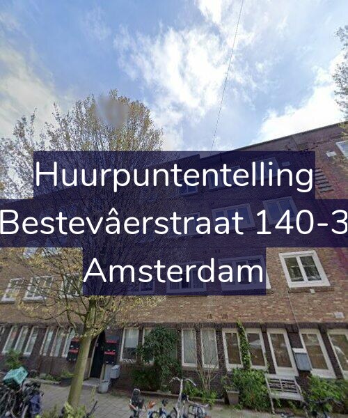 Foto gevel Huurpuntentelling voor Bestevâerstraat 140-3, Amsterdam