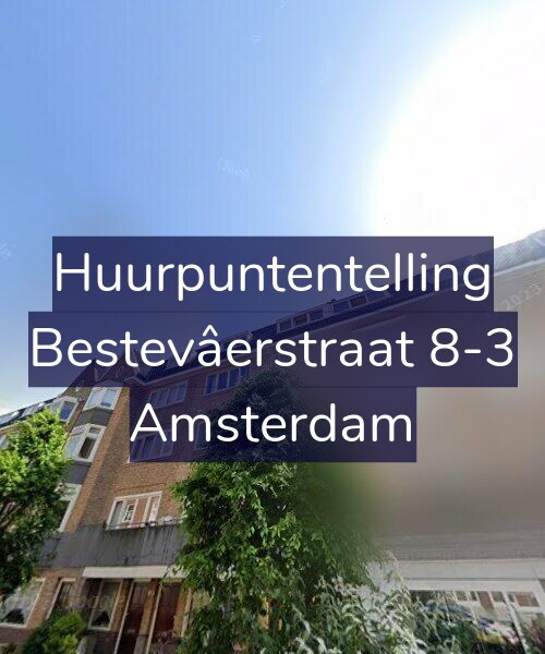 Foto gevel Huurpuntentelling voor Bestevâerstraat 8-3, Amsterdam